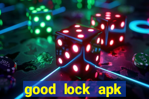 good lock apk android 13